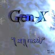 Gen-X Vol1 Promo/Demo 1997-2000 "I am ready" 
