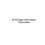 Of Stringed Instruments