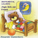 Instrumental Lullabies - Jingle Bells and Friends