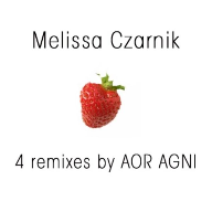 Melissa Czarnik - 4 remixes by Aor Agni