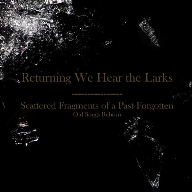 [2010] Scattered Fragments of a Past Forgotten: Old Songs Reborn