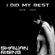 I DID MY BEST (2006 - 2010)