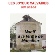 Manif &agrave; la ferme de Monsieur