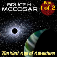 The Next Age of Adventure (Part 1 of 2)