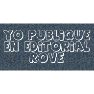 yo publique en Editorial ROVE 8