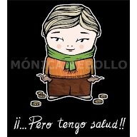 &iexcl;&iexcl;...Pero tengo salud!! (Digital con Photoshop)